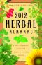 [Llewellyn's Herbal Almanac 01] • Llewellyn's 2012 Herbal Almanac